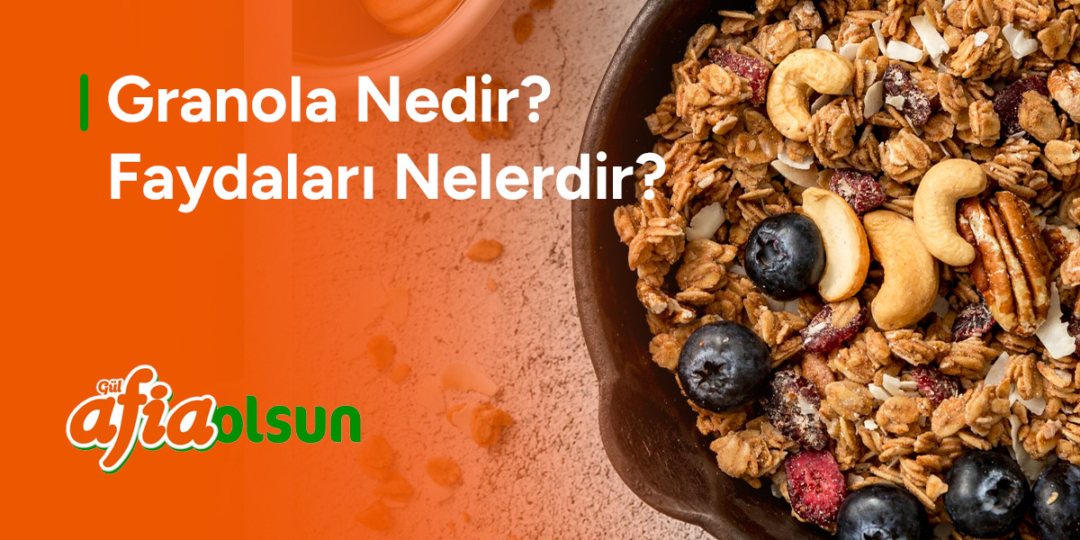 granola-nedir-faydalari-nelerdir