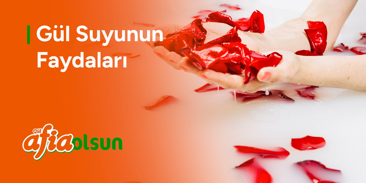gul-suyunun-faydalari