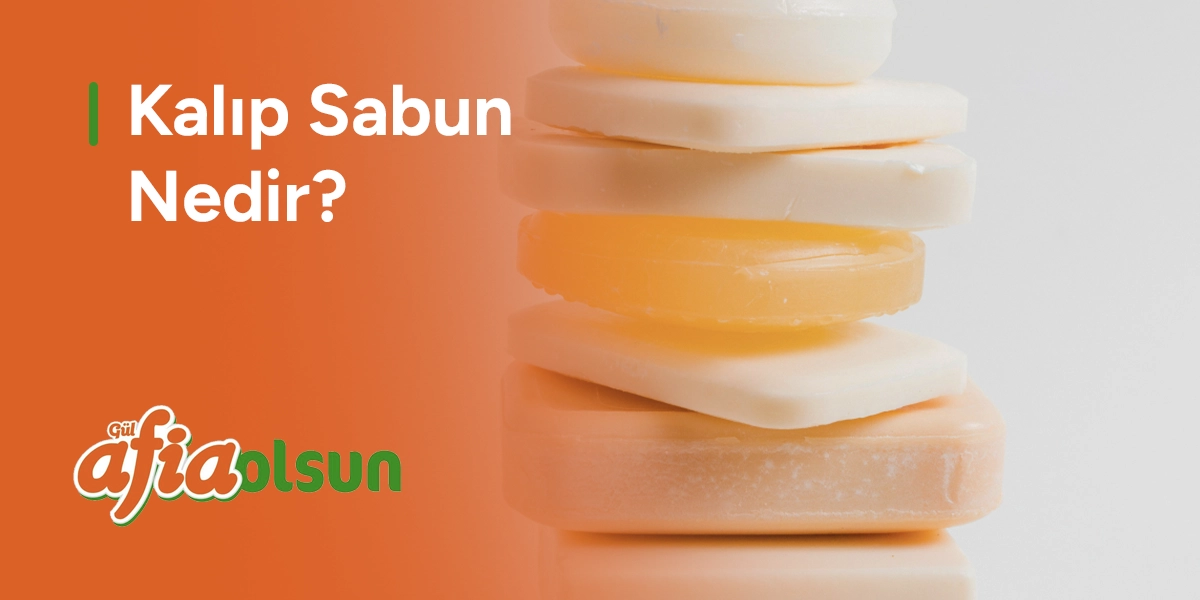 kalip-sabun-nedir
