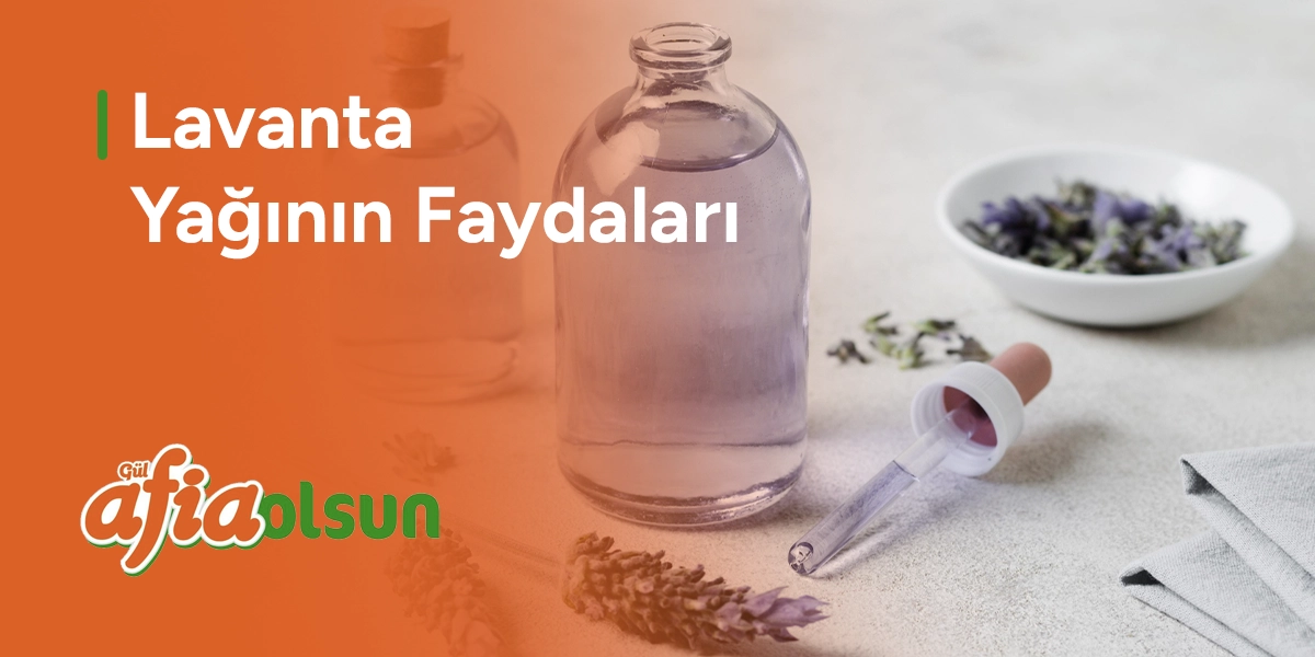 lavanta-yaginin-faydalari
