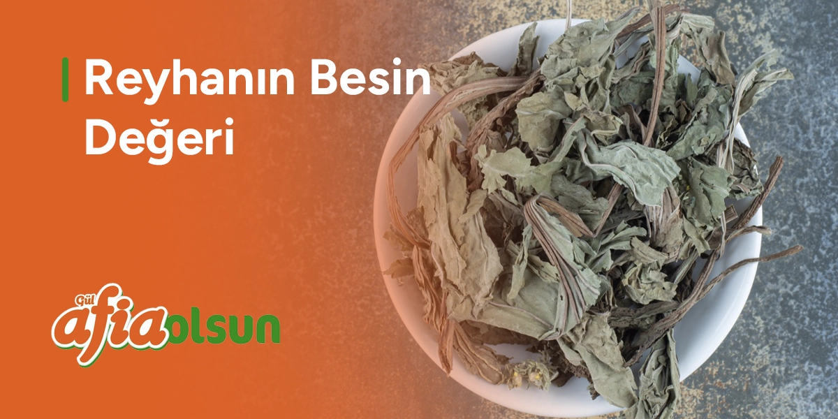 reyhanin-besin-degeri