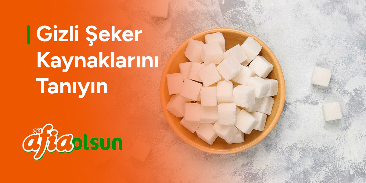 gizli-seker-kaynaklarini-taniyin