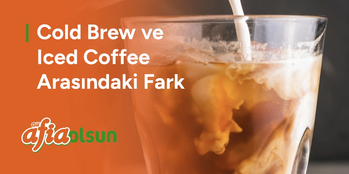 cold-brew-ve-iced-coffee-arasindaki-fark