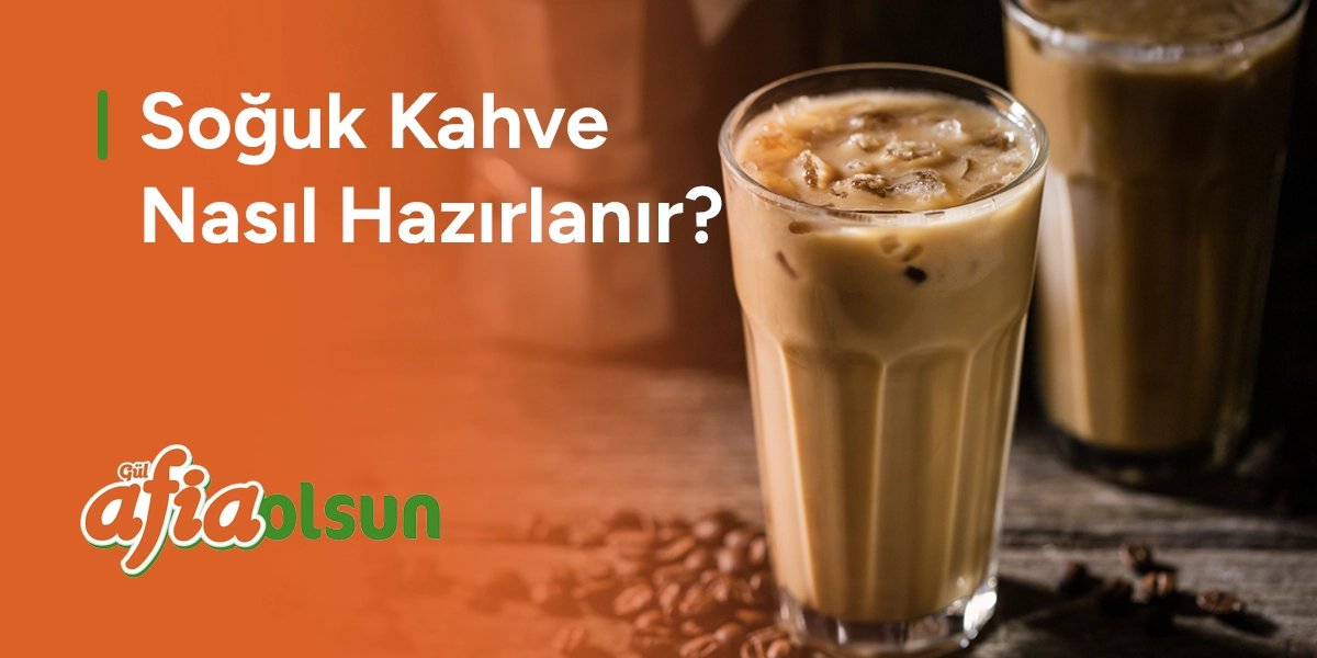 soguk-kahve-nasil-hazirlanir