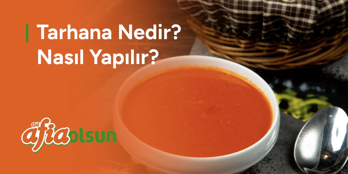 tarhana-nedir-nasil-yapilir