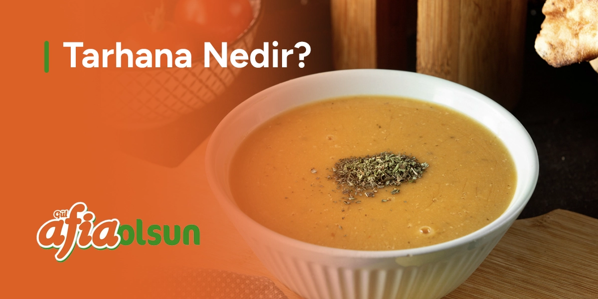 tarhana-nedir