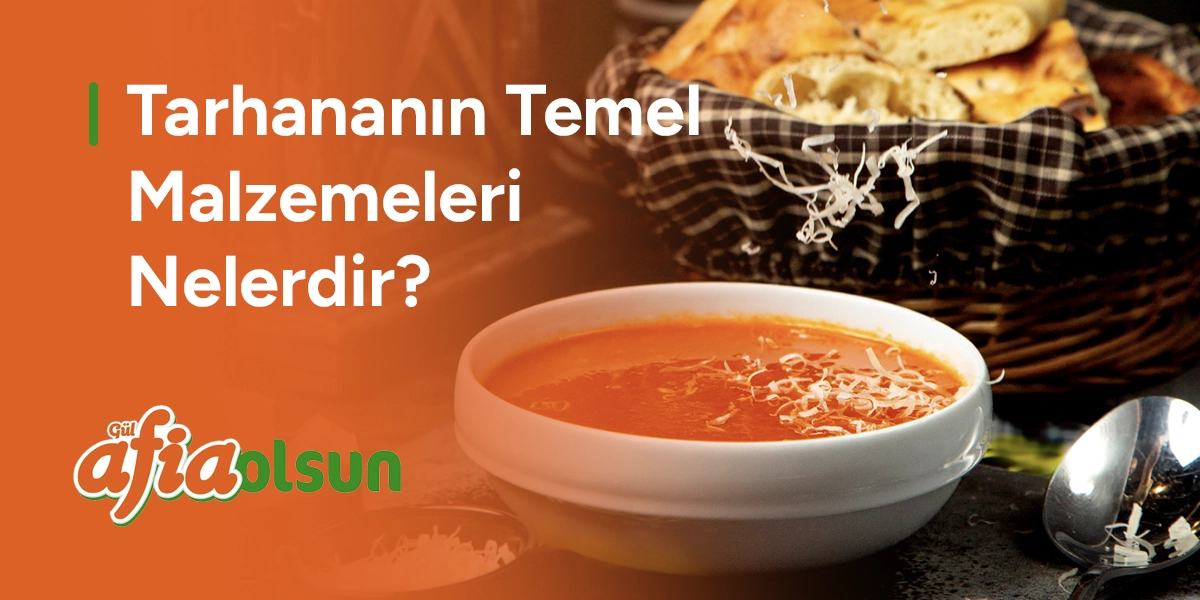 tarhananin-temel-malzemeleri-nelerdir