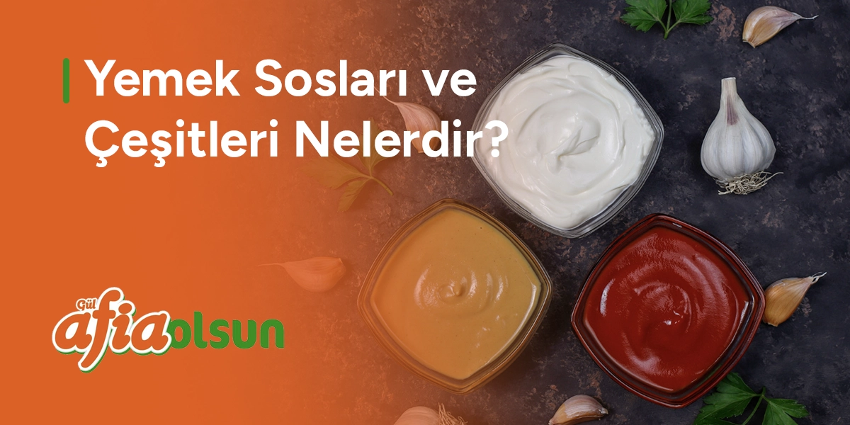 yemek-soslari-ve-cesitleri-nelerdir