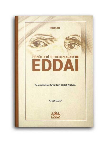 Hayrat Neşriyat Gönülleri Fetheden Adam Eddai Kitabı - 4