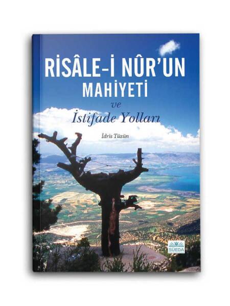 Hayrat Neşriyat Risale-i Nur un Mahiyeti ve İstifade Yolları Kitabı - 4